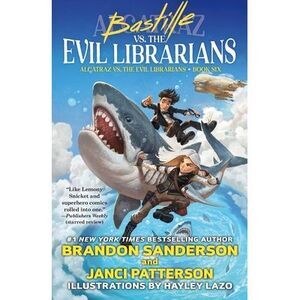 Bastille vs. the Evil Librarians -- Brandon Sanderson